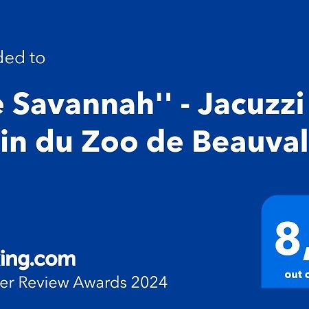 "Le Savannah" - Jacuzzi - A 3Min Du Zoo De Beauval Saint-Aignan  Eksteriør billede